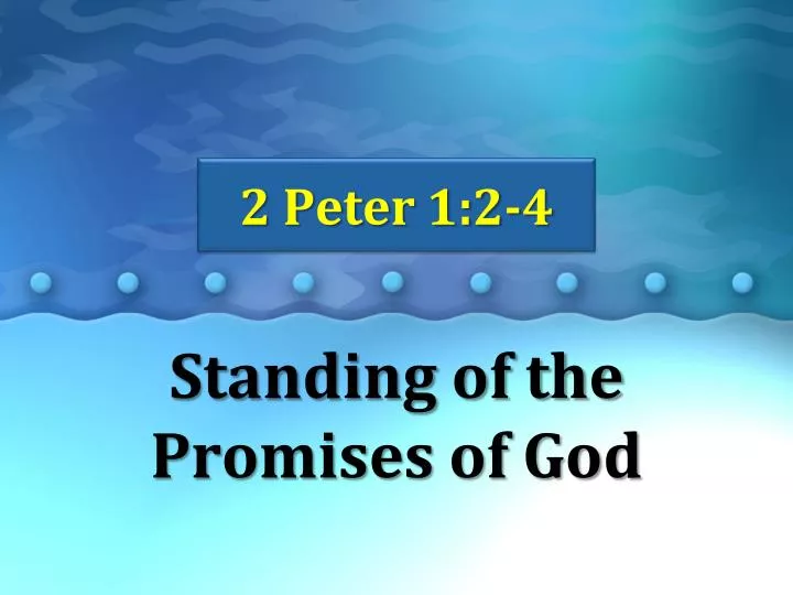 standing of the promises of god