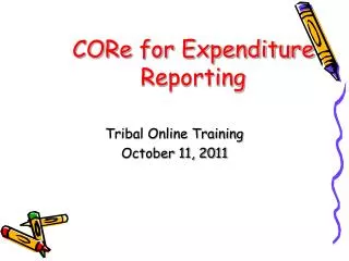 CORe for Expenditure Reporting