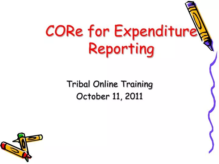 core for expenditure reporting
