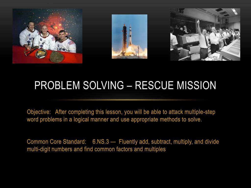 Mission Problem Solution PPT - Problem Solving – Rescue Mission PowerPoint Presentation, free ...
