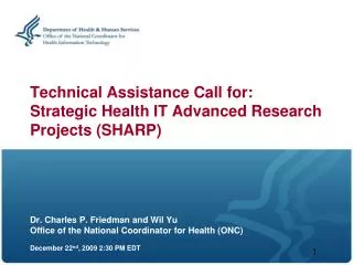 Technical Assistance Call for: Strategic Health IT Advanced Research Projects (SHARP)