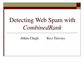 Detecting Web Spam with CombinedRank