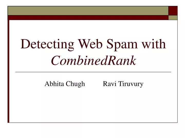 detecting web spam with combinedrank