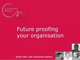 Future proofing your organisation