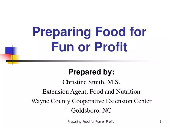 preparing food for fun or profit