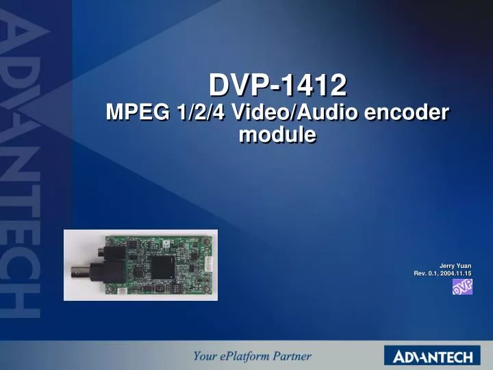 dvp 1412 mpeg 1 2 4 video audio encoder module