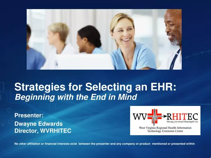 strategies for selecting an ehr beginning with the end in mind