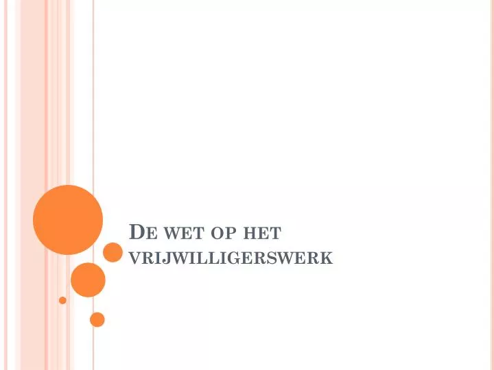 de wet op het vrijwilligerswerk