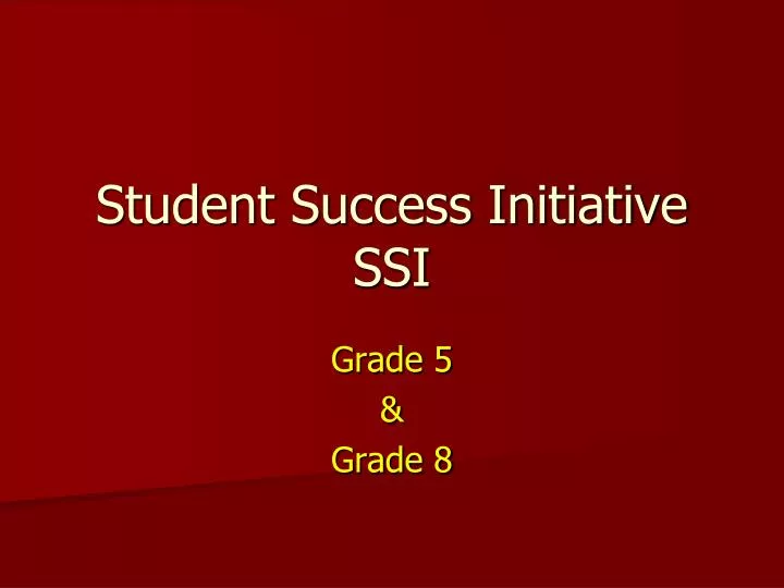 student success initiative ssi