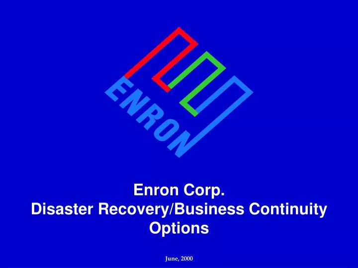 enron corp disaster recovery business continuity options