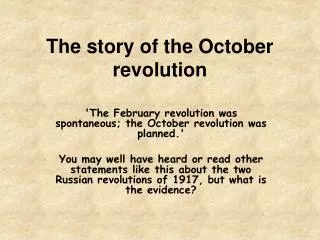 The story of the October revolution