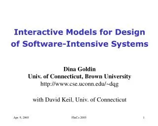 Interactive Models for Design of Software-Intensive Systems