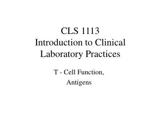 CLS 1113 Introduction to Clinical Laboratory Practices