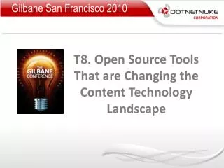 T8. Open Source Tools That are Changing the Content Technology Landscape