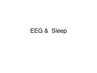 EEG &amp; Sleep