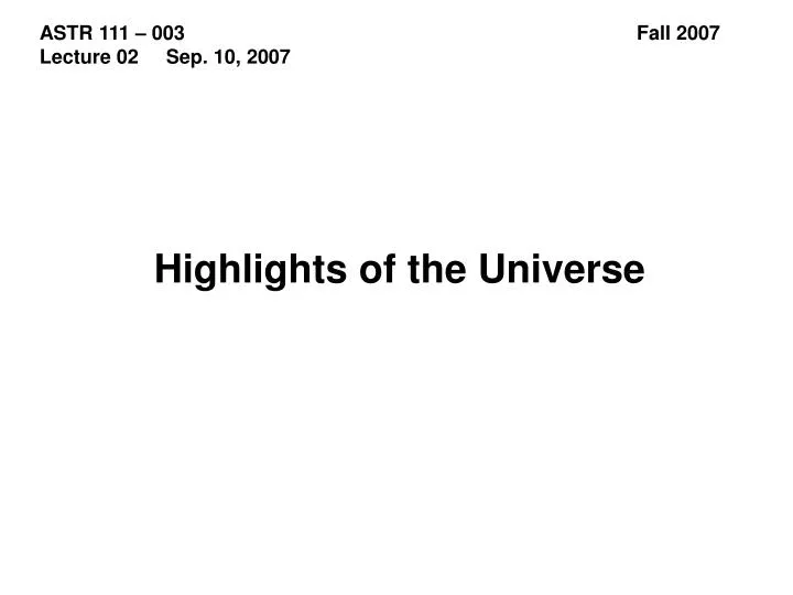 highlights of the universe