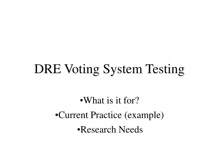 dre voting system testing