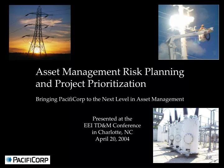 asset management risk planning and project prioritization