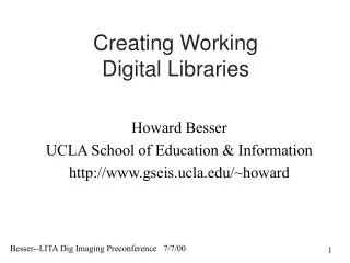 Creating Working Digital Libraries