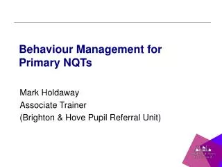 Behaviour Management for Primary NQTs