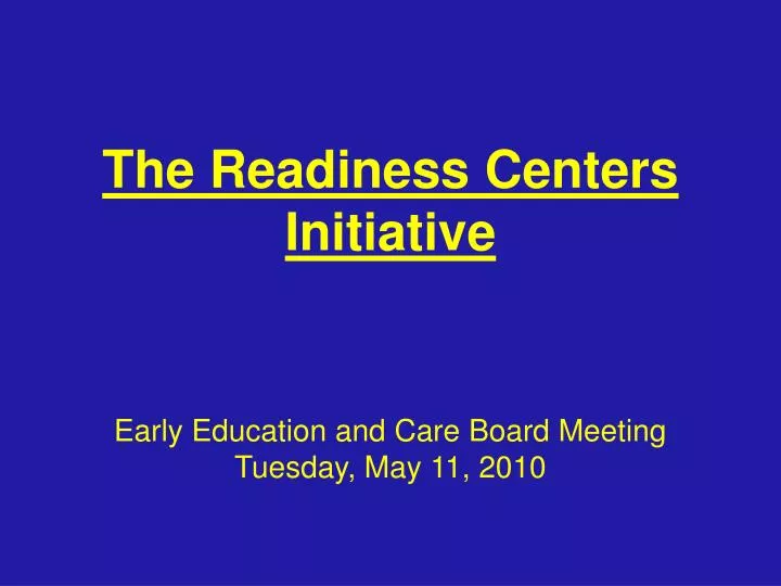 the readiness centers initiative