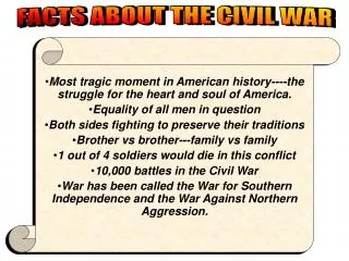 FACTS ABOUT THE CIVIL WAR