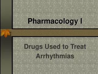 Pharmacology I