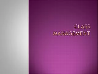 Class management