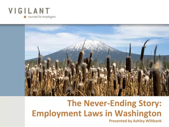 the never ending story employment laws in washington presented by ashley wiltbank