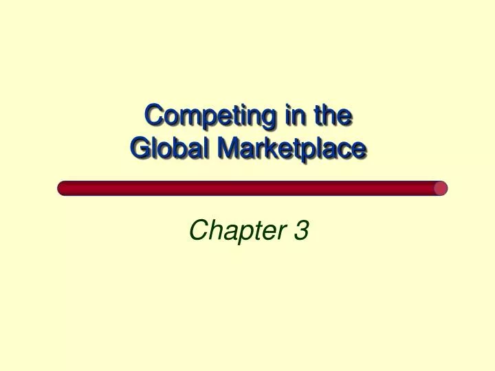 competing in the global marketplace