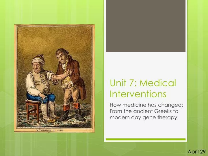 unit 7 medical interventions
