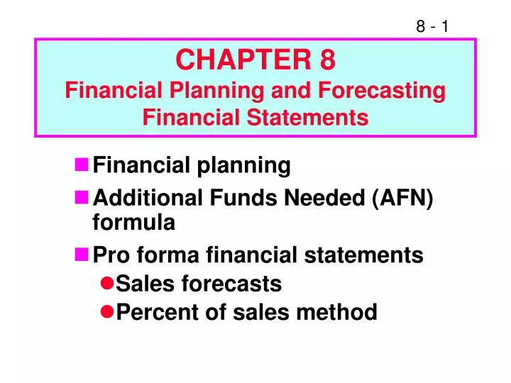 chapter 8 financial planning and forecasting financial statements