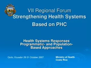 VII Regional Forum Strengthening Health Systems Based on PHC