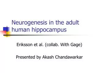 Neurogenesis in the adult human hippocampus
