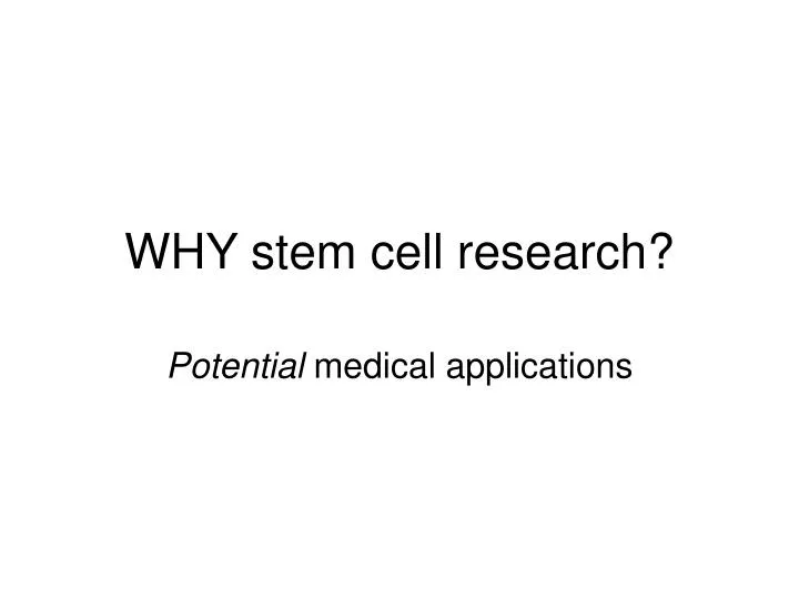 why stem cell research