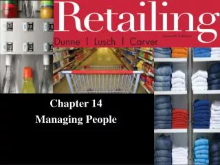 Chapter 14 Managing People