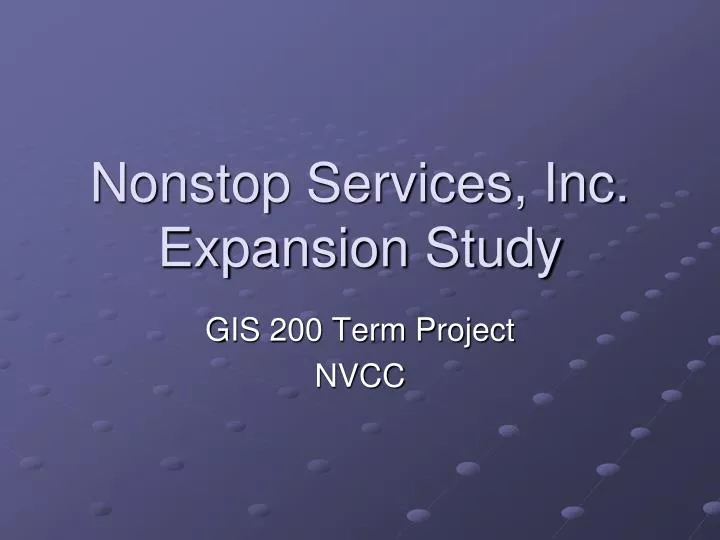 nonstop services inc expansion study