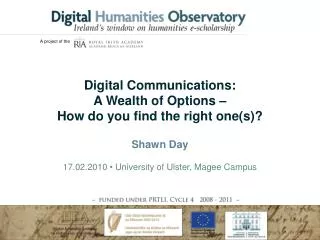 digital communications a wealth of options how do you find the right one s
