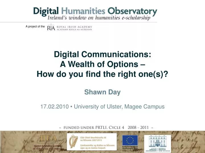 digital communications a wealth of options how do you find the right one s