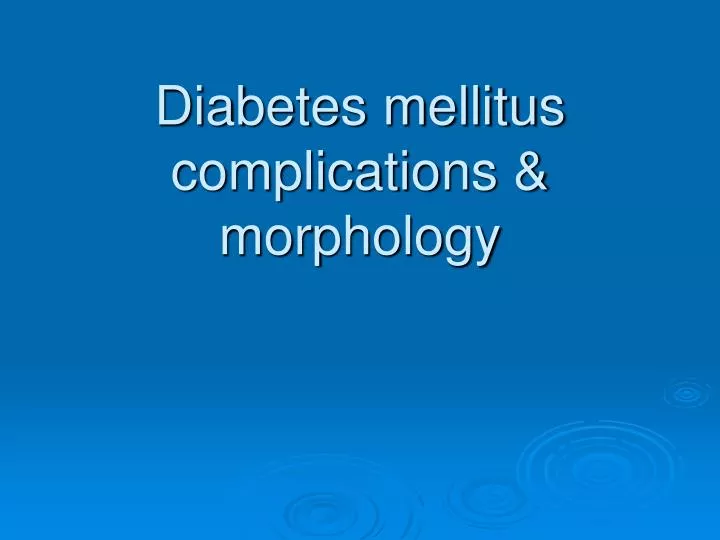 diabetes mellitus complications morphology