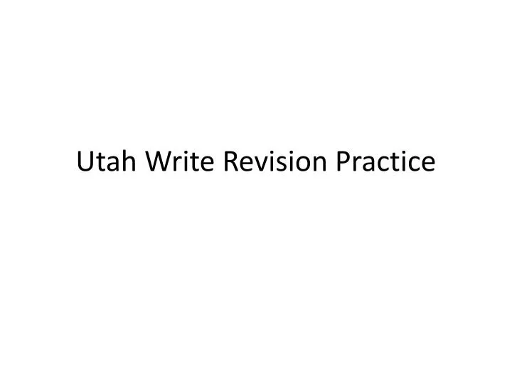 utah write revision practice