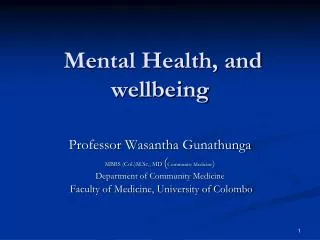 Mental Health, and wellbeing