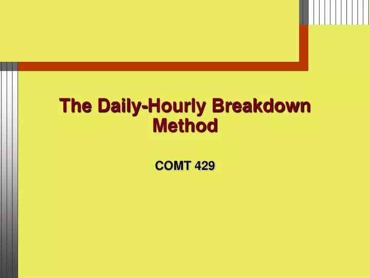 the daily hourly breakdown method