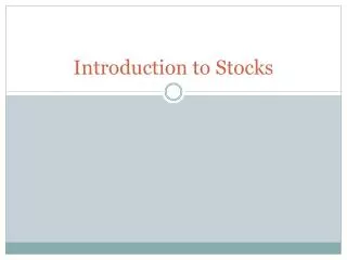 Introduction to Stocks