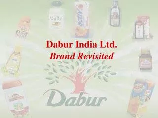 Dabur India Ltd. Brand Revisited