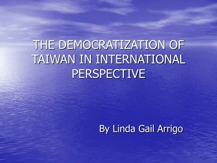 the democratization of taiwan in international perspective