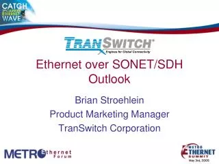 Ethernet over SONET/SDH Outlook