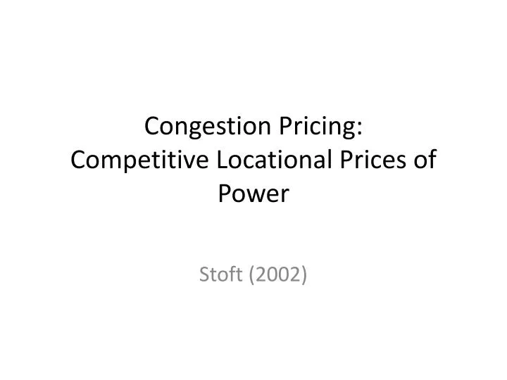 congestion pricing competitive locational prices of power