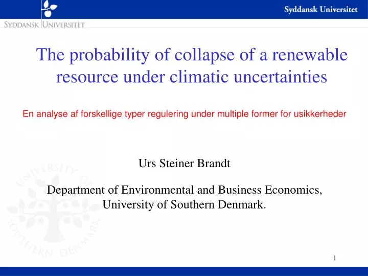 the probability of collapse of a renewable resource under climatic uncertainties