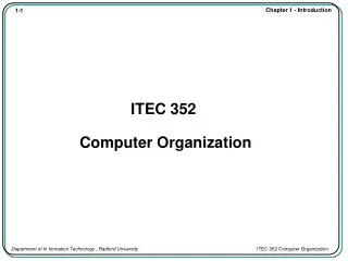 ITEC 352 Computer Organization